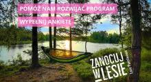 Wypowiedz się na temat programu " Zanocuj w lesie"